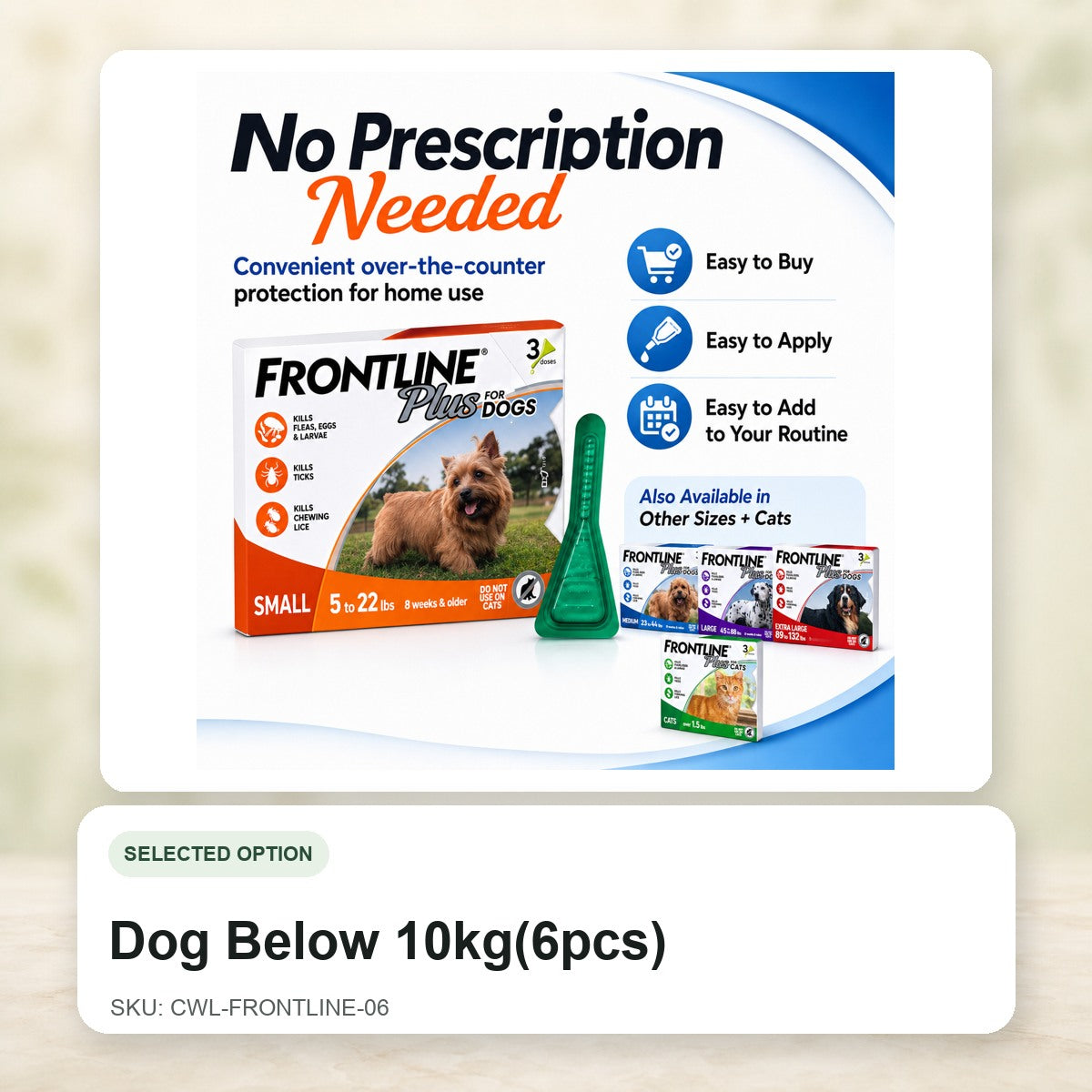 Dog Below 10kg(6pcs) - CWL-FRONTLINE-06